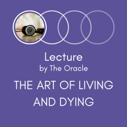 The Art of Living and Dying