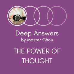 The Power of Thought Deep Answers