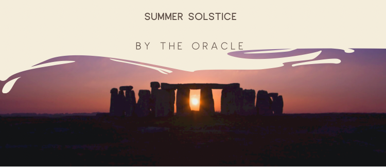 Summer Solstice - look to the light (The Oracle)